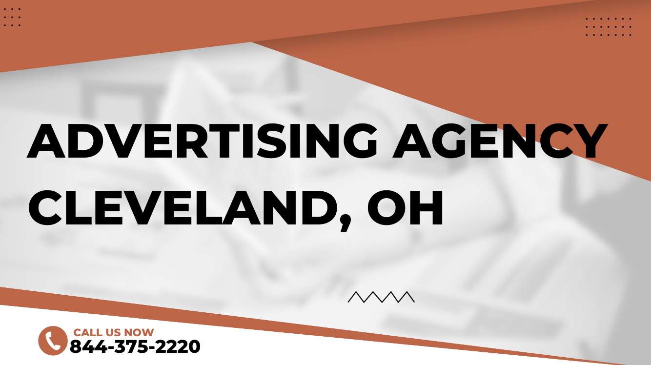 Ad Agencies In Cleveland Ohio